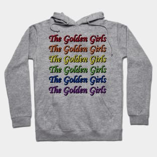 The Golden Girls Pride Hoodie